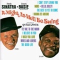 CD FRANK SINATRA – IT MIGHT AS WELL BE SWING
